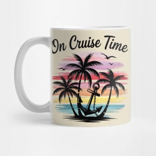 On Cruise Time Matching Vacation Design for Cruise Squad & Family Mug